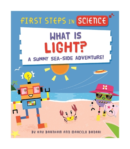Паперова книга «First Steps in Science: What is Light?», автор Кей Барнем - фото №1