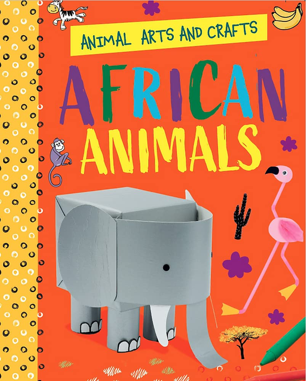Бумажная книга «Animal Arts and Crafts: African Animals», автор Анналис Лим - фото №1