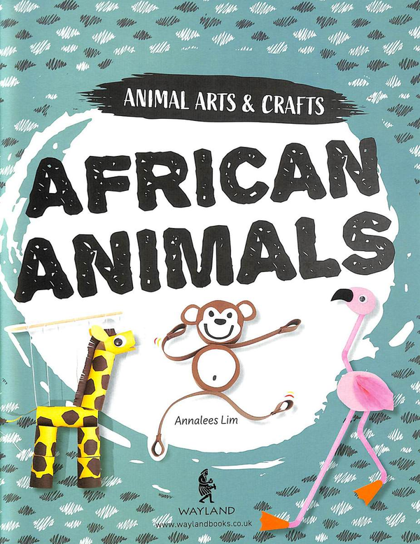 Бумажная книга «Animal Arts and Crafts: African Animals», автор Анналис Лим - фото №1