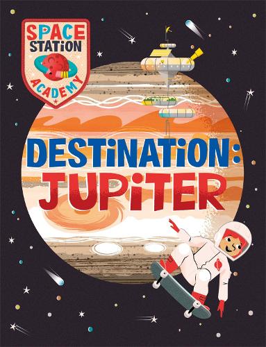 Бумажная книга «Space Station Academy: Destination Jupiter», автор Салли Спрей - фото №1