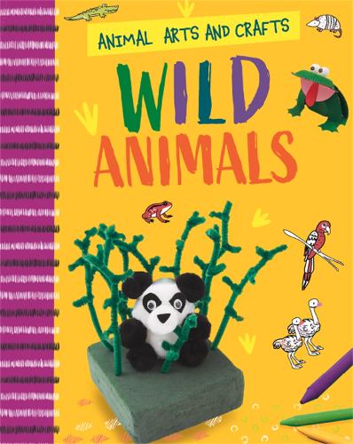 Бумажная книга «Animal Arts and Crafts: Wild Animals», автор Анналис Лим - фото №1