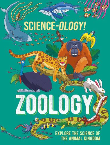 Бумажная книга «Science-ology!: Zoology», автор Анна Клейборн - фото №1
