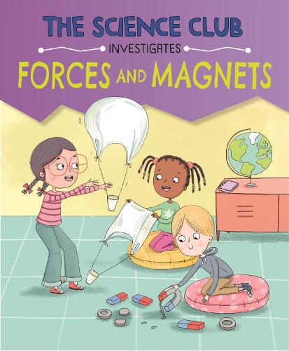 Бумажная книга «The Science Club Investigates: Forces and Magnets», автор Мэри Олд - фото №1