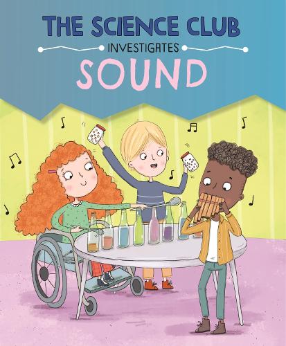 Бумажная книга «The Science Club Investigates: Sound», автор Мэри Олд - фото №1