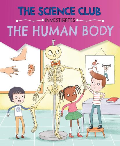 Бумажная книга «The Science Club Investigates: The Human Body», автор Мэри Олд - фото №1