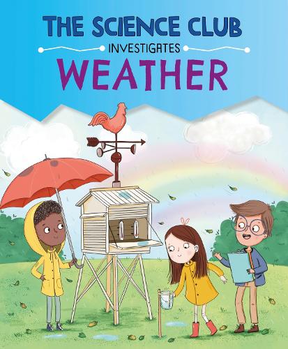 Бумажная книга «The Science Club Investigates: Weather», автор Мэри Олд - фото №1