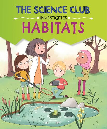 Бумажная книга «The Science Club Investigates: Habitats», автор Мэри Олд - фото №1