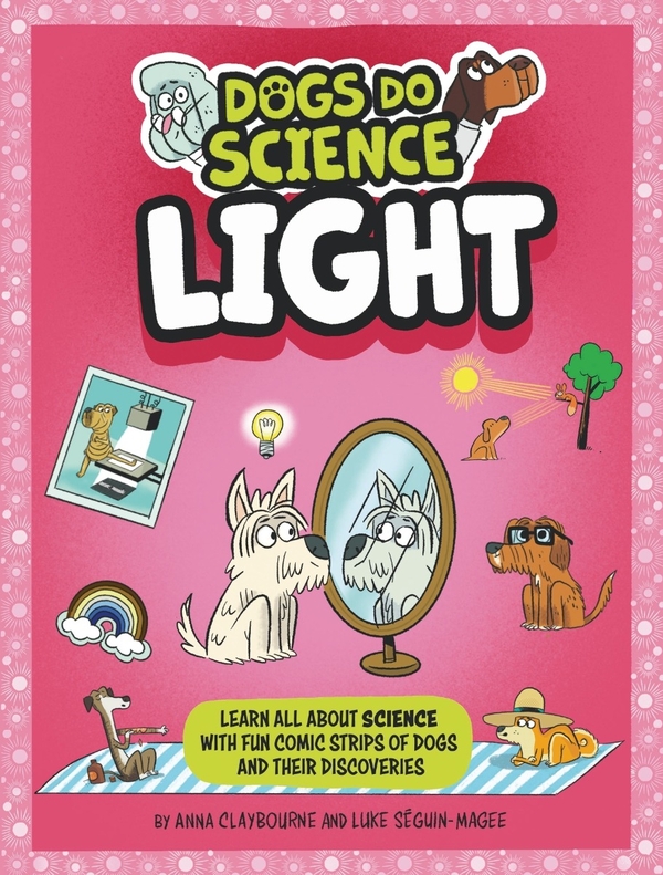 Бумажная книга «Dogs Do Science. Light», автор Анна Клейборн - фото №1