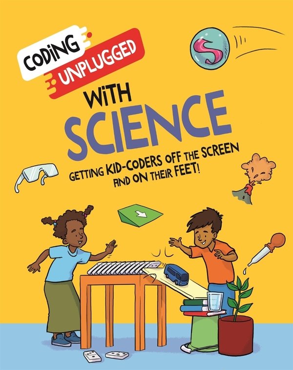 Паперова книга «Coding Unplugged. With Science», автор Кейтлін Сіу - фото №1
