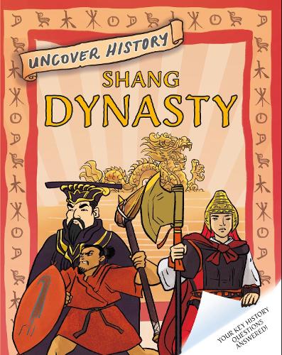 Бумажная книга «Uncover History: Shang Dynasty», автор Джефф Баркер - фото №1
