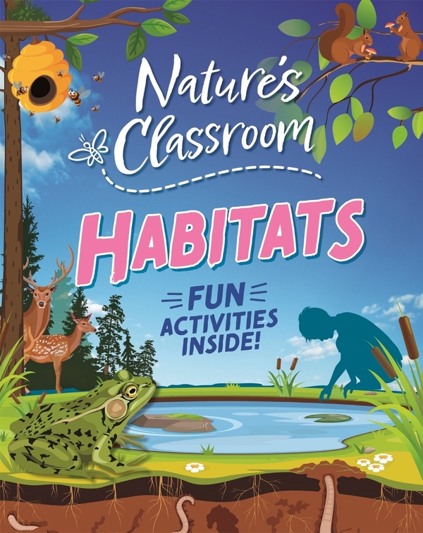 Бумажная книга «Nature's Classroom. Habitats», автор Клаудия Мартин - фото №1