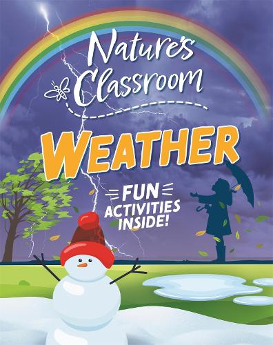 Паперова книга «Nature's Classroom: Weather», автор Клаудія Мартин - фото №1