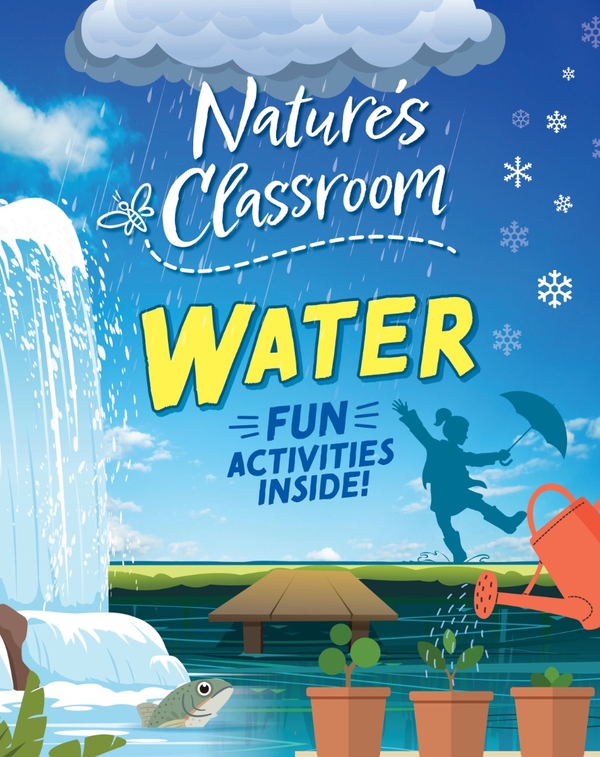 Бумажная книга «Water. Nature's Classroom», автор Иззи Хауэлл - фото №1