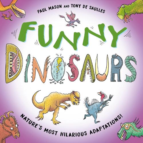 Бумажная книга «Funny Dinosaurs: Laugh-out-loud prehistoric nature facts!», автор Пол Мейсон - фото №1