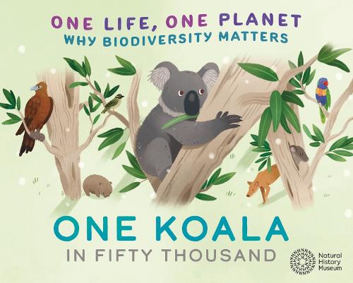 Бумажная книга «One Life, One Planet: One Koala in Fifty Thousand: Why Biodiversity Matters», автор Сара Ридли - фото №1