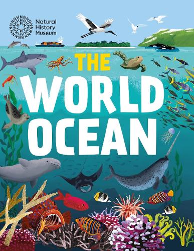 Бумажная книга «The World Ocean: Published in partnership with the Natural History Museum», автор Анита Ганери - фото №1