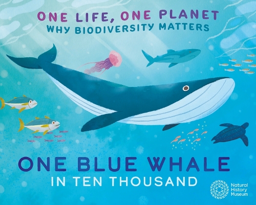 Бумажная книга «One Life, One Planet: One Blue Whale in Ten Thousand: Why Biodiversity Matters», автор Сара Ридли - фото №1