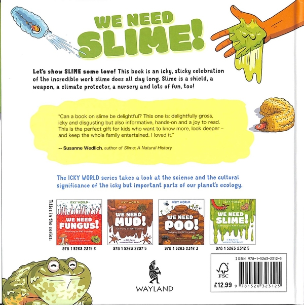Бумажная книга «Icky World: We Need SLIME!: Celebrating the icky but important parts of Earth's ecology», автор Эдди Фармер - фото №1