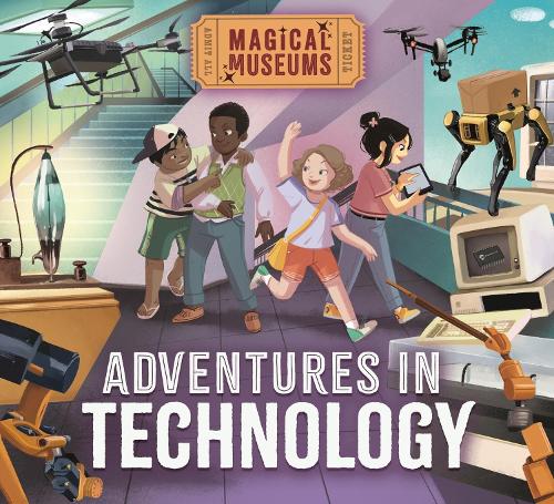 Паперова книга «Magical Museums: Adventures in Technology», автор Бен Хаббард - фото №1