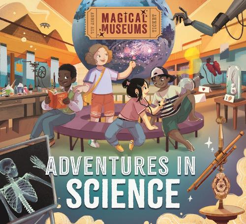 Паперова книга «Magical Museums: Adventures in Science», автор Бен Хаббард - фото №1