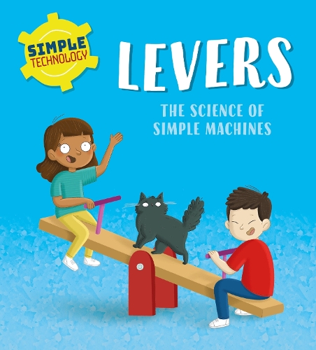 Бумажная книга «Simple Technology: Levers», автор Лиз Леннон - фото №1