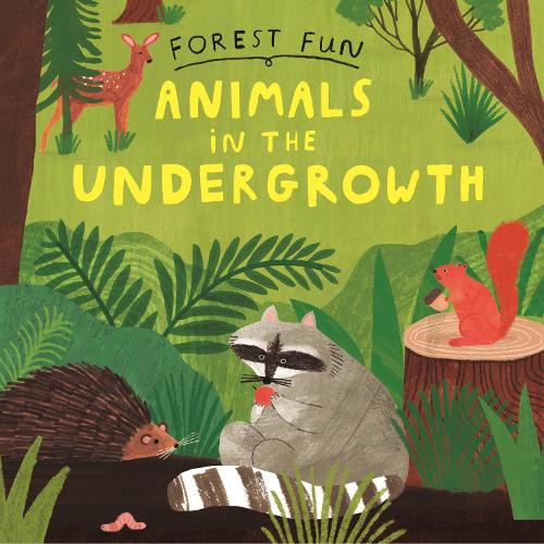 [object Object] «Forest Fun: Animals in the Undergrowth», автор Сьюзи Уильямс - фото №1