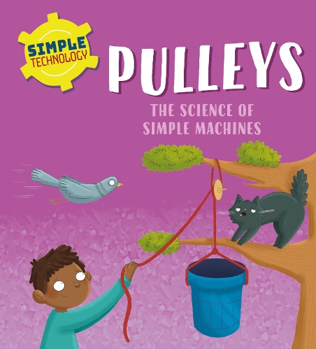 Бумажная книга «Simple Technology: Pulleys», автор Лиз Леннон - фото №1