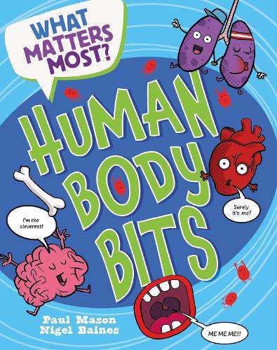 Паперова книга «What Matters Most?: Human Body Bits», автор Пол Мейсон - фото №1