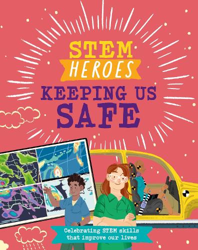 Бумажная книга «STEM Heroes: Keeping Us Safe», автор Том Джексон - фото №1