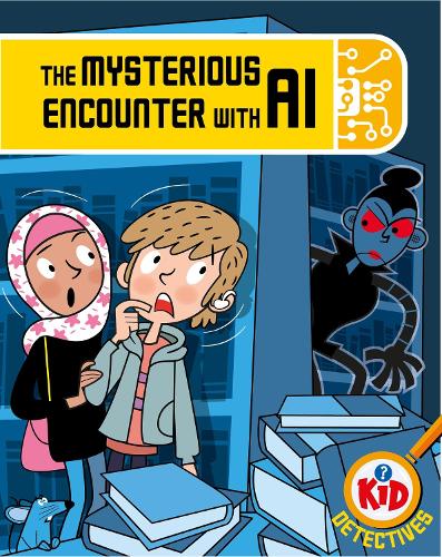 [object Object] «Kid Detectives: The Mysterious Encounter with AI», автор Адам Бушнелл - фото №1