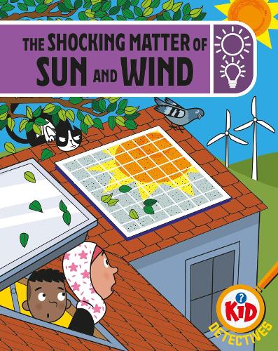 [object Object] «Kid Detectives: The Shocking Matter of Sun and Wind», автор Адам Бушнелл - фото №1