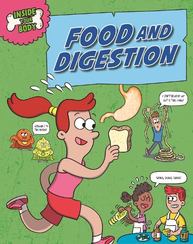 Бумажная книга «Inside Your Body: Food and Digestion», автор Эндрю Солуэй - фото №1