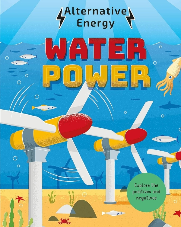 Паперова книга «Alternative Energy: Water Power», автор Луїза Кей Стюарт - фото №1