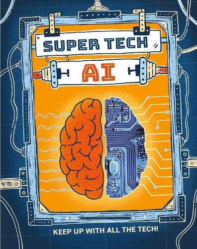 Паперова книга «Super Tech: AI», автор Клайв Гіффорд - фото №1