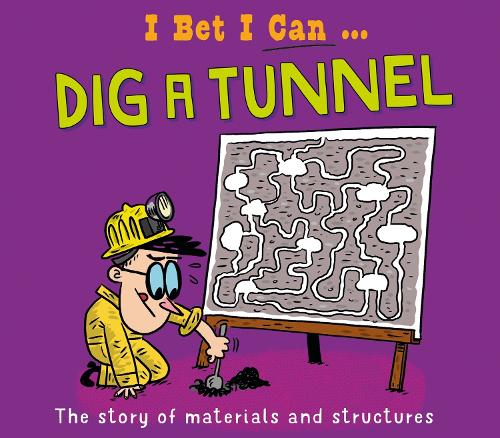 Бумажная книга «I Bet I Can: Dig a Tunnel», автор Том Джексон - фото №1