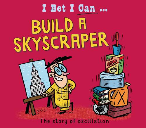 Бумажная книга «I Bet I Can: Build a Skyscraper», автор Том Джексон - фото №1