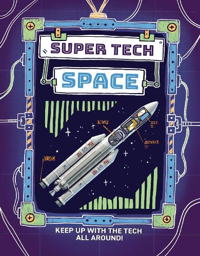 Бумажная книга «Super Tech: Space Tech», автор Клайв Гиффорд - фото №1