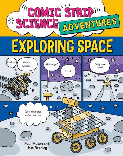 Бумажная книга «Comic Strip Science Adventures: Exploring Space», автор Пол Мейсон - фото №1