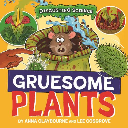 Паперова книга «Disgusting Science: Gruesome Plants», автор Анна Клейборн - фото №1