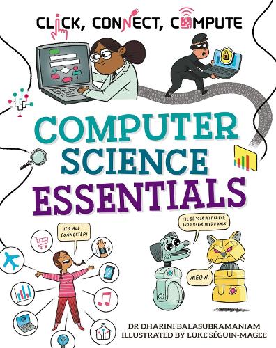 Паперова книга «Click, Connect, Compute: Computer Science Essentials», автор Даріні Баласубраманіам - фото №1