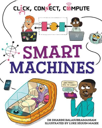 Бумажная книга «Click, Connect, Compute: Smart Machines», автор Дхарини Баласубраманиам - фото №1