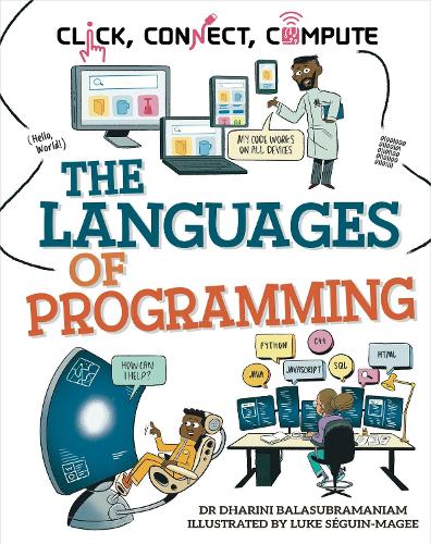 Бумажная книга «Click, Connect, Compute: The Languages of Programming», автор Дхарини Баласубраманиам - фото №1