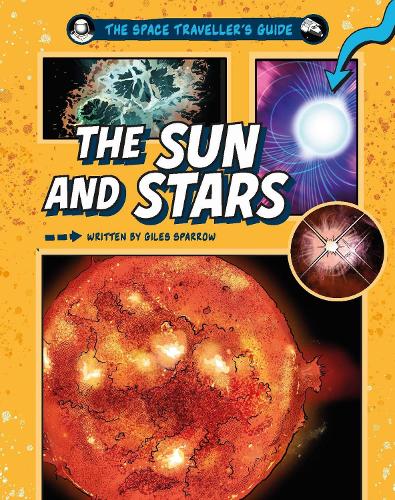 Паперова книга «The Space Traveller's Guide: The Sun and Stars», автор Джайлз Спероу - фото №1