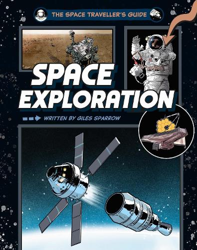 Бумажная книга «The Space Traveller's Guide: Space Exploration», автор Джайлз Спэрроу - фото №1