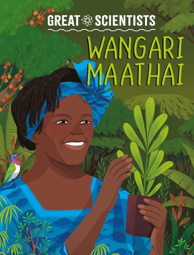 Бумажная книга «Great Scientists: Wangari Maathai», автор Рут Персиваль - фото №1