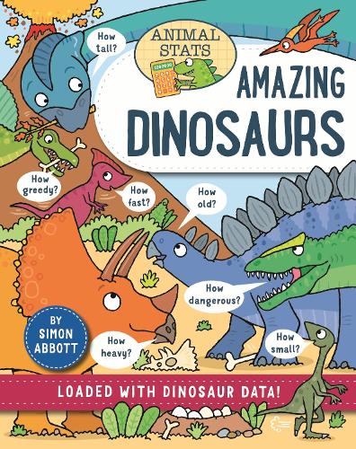 Паперова книга «Animal Stats: Dinosaurs», автор Саймон Абботт - фото №1