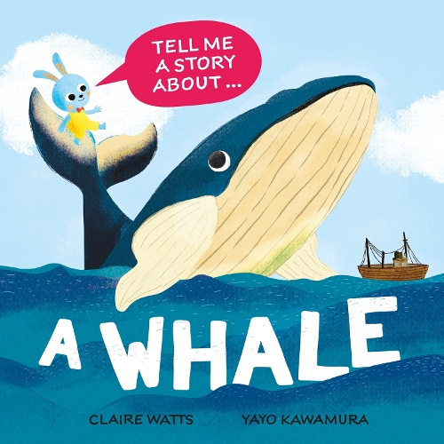Паперова книга «Tell Me a Story About: A Whale», автор Клер Вотс - фото №1