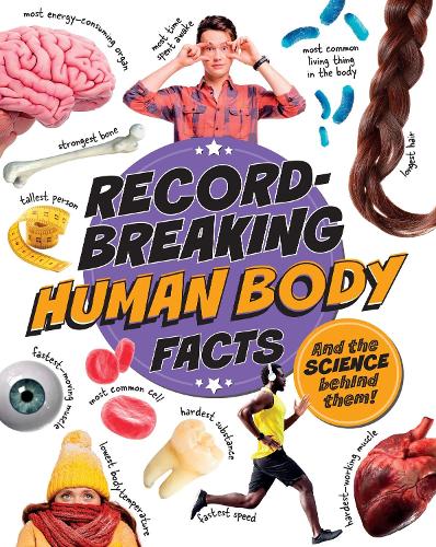 Паперова книга «Record-Breaking: Human Body Facts: And the science behind them!», автор Iззi Хауeлл - фото №1