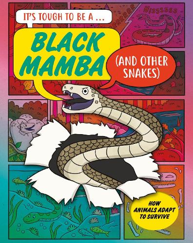 Бумажная книга «It’s Tough to Be: A Black Mamba (and Other Snakes)», автор Джон Таунсенд - фото №1