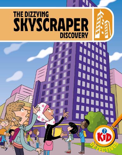 Паперова книга «Kid Detectives: The Dizzying Skyscraper Discovery», автор Адам Бушнелл - фото №1